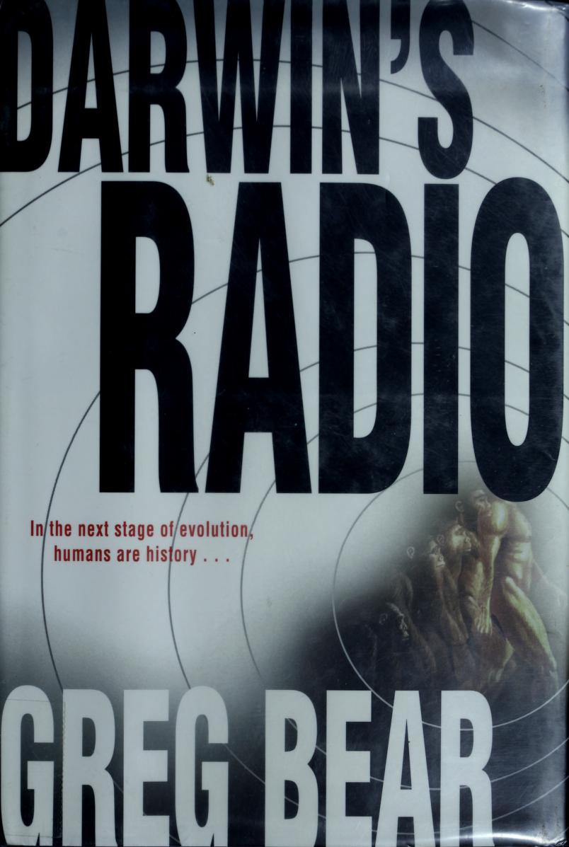 Greg Bear: Darwin's Radio (Hardcover, 1999, Del Rey)