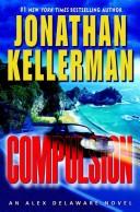 Jonathan Kellerman: Compulsion (Paperback, 2008, Random House Large Print)