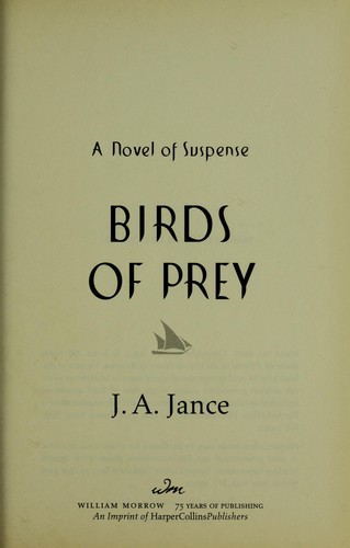 J. A. Jance: Birds of prey (2001, William Morrow)