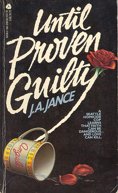 J. A. Jance: Until Proven Guilty (Paperback, 1985, Avon)