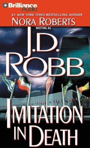 Nora Roberts: Imitation in Death (In Death) (AudiobookFormat, 2003, Brilliance Audio)