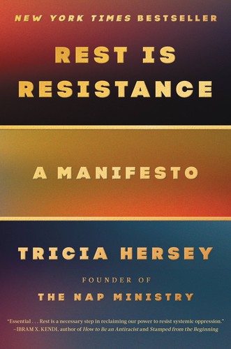 Tricia Hersey: Rest Is Resistance (EBook, 2022, Little Brown Spark)