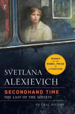 Svetlana Aleksiévitch: Second-Hand Time (Paperback, 2016, Text Publishing Company)