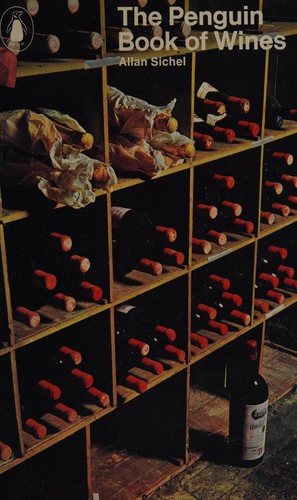 Allan Sichel: The Penguin book of wines (1971, Penguin)