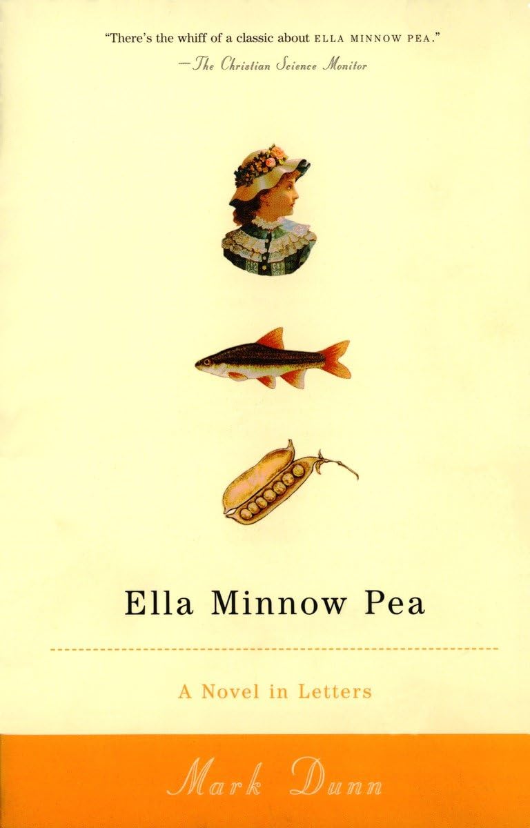 Mark Dunn: Ella Minnow Pea (Paperback, 2002, Anchor Books)