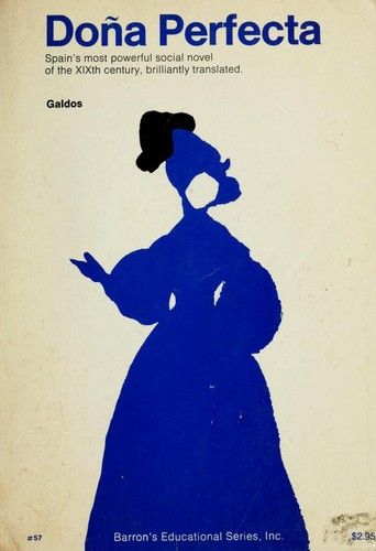 Benito Pérez Galdós: Doña Perfecta. (1960, Barron's Educational Series, inc.)