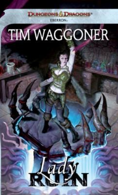 Tim Waggoner: Lady Ruin (2010, Wizards of the Coast)