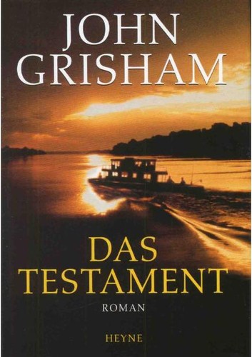 John Grisham: Das Testament (Paperback, German language, 2001, Wilhelm Heyne Verlag)