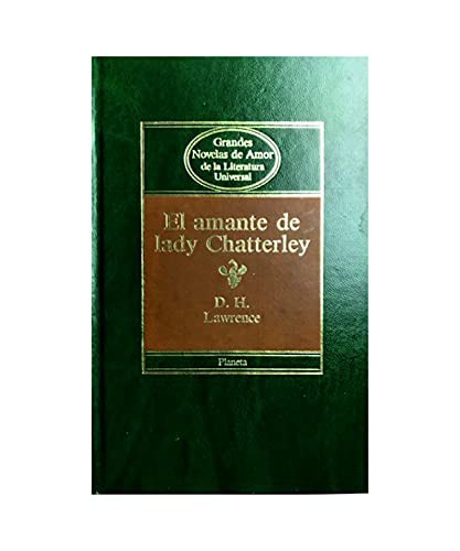 David Herbert Lawrence: El amante de Lady Chatterley (Paperback, 2016, GRADIFCO SRL)