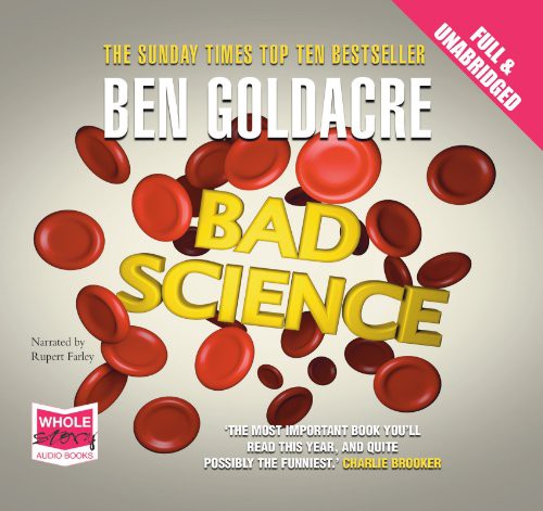 Ben Goldacre: Bad Science (AudiobookFormat, 2010, Wf Howes)