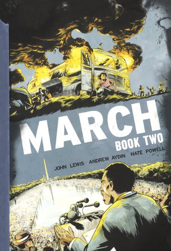 John Lewis, Andrew Aydin, Nate Powell: March Book Two (GraphicNovel, 2015, Turtleback)