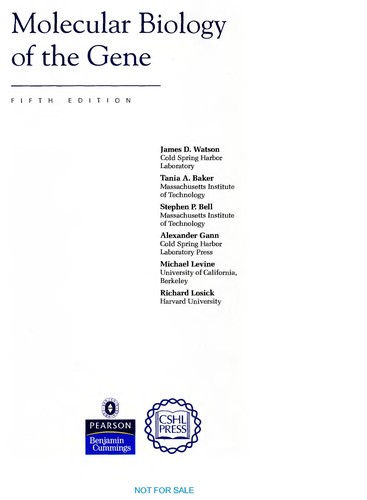 James D. Watson, Nancy H. Hopkins, Jeffrey W. Roberts, Joan Argetsinger Steitz, Alan M. Weiner: Molecular biology of the gene (2004, Pearson/Benjamin Cummings)