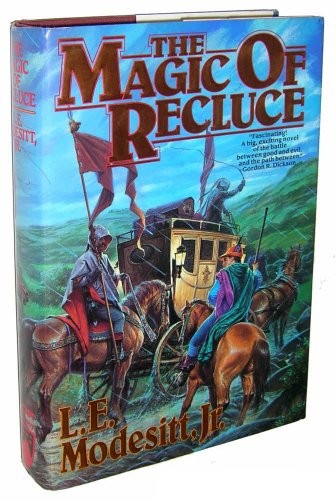 L. E. Modesitt, Jr.: The magic of Recluce (1991, Tom Doherty Associates)