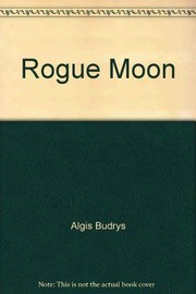 Algis Budrys: Rogue Moon (Arrow Books)