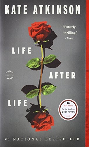 Kate Atkinson: Life After Life (Paperback, Back Bay Books, Back Bay Books/Little, Brown and Company)