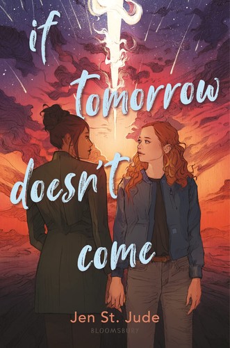 Jen St Jude: If Tomorrow Doesn't Come (2023, Bloomsbury Publishing USA)