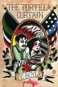 T.C. Boyle: The Tortilla Curtain (2011, Penguin)