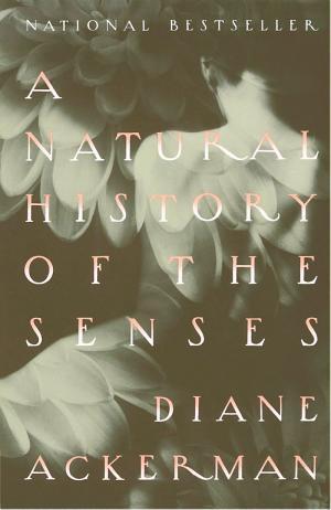 Diane Ackerman: A natural history of the senses (1995, Vintage Books)