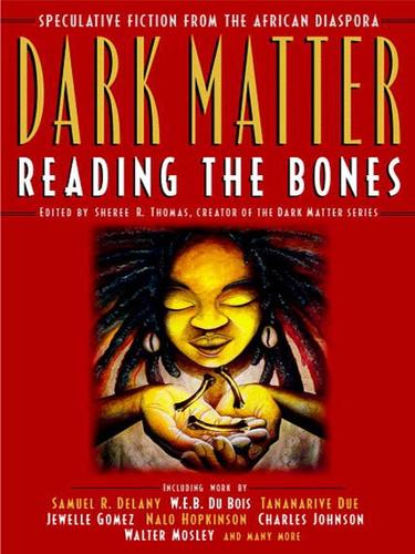 Sheree Renée Thomas: Dark Matter (EBook, 2004, Grand Central Publishing)