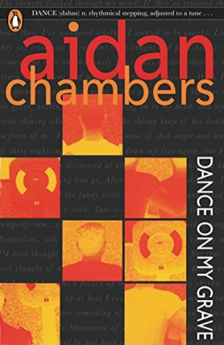 Aidan Chambers: Dance on My Grave (2021, Penguin Books, Limited, Penguin)