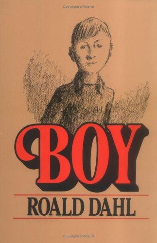 Roald Dahl: Boy (1984, Farrar, Straus, Giroux)