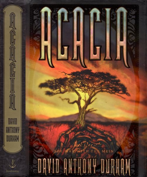 David Anthony Durham: Acacia (Hardcover, 2007, Doubleday)
