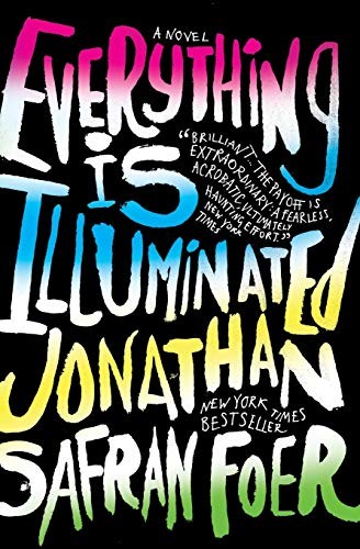 Jonathan Safran Foer: Everything Is Illuminated (Paperback, 2015, Mariner Books)