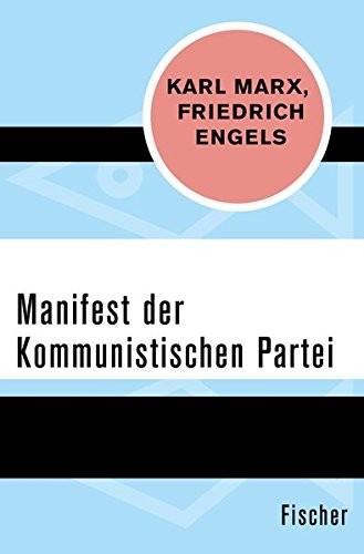 Friedrich Engels OG, Karl Marx: Manifest der Kommunistischen Partei (Paperback, 2015, FISCHER Taschenbuch)