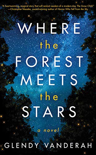 Glendy Vanderah, Lauren Ezzo: Where the Forest Meets the Stars (AudiobookFormat, 2019, Brilliance Audio)