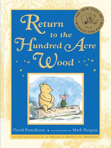 David Benedictus: Return to the Hundred Acre Wood (EBook, 2009, Penguin USA, Inc.)