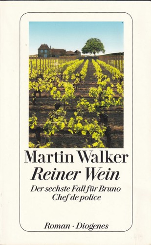 Martin Walker: Reiner Wein (German language, 2015, Diogenes)