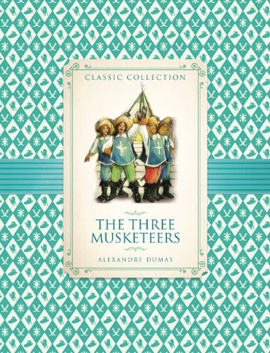 Alexandre Dumas 1802, Janice Greene, William Robson: The Three Musketeers (Paperback, QED Publishing)