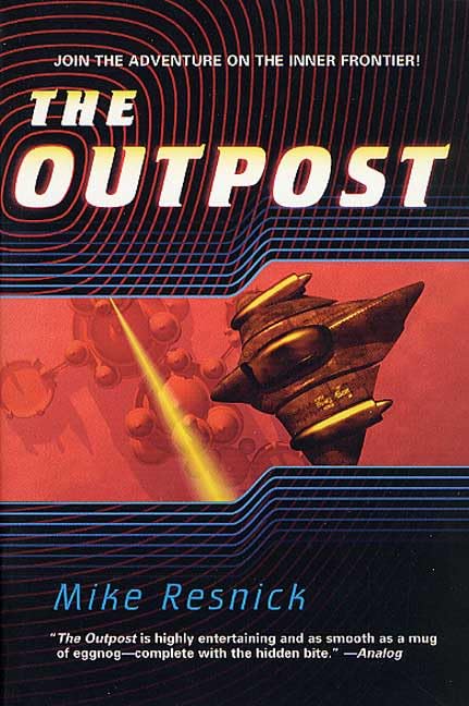 Mike Resnick: The Outpost (Paperback, 2002, Tor Books)