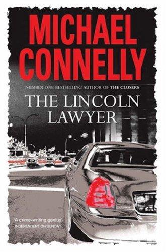 Michael Connelly: The Lincoln Lawyer (Paperback, 2006, Warner, Orion Publishing Group, Limited)