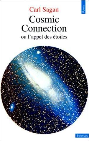 Carl Sagan: Cosmic connection ou l'appel des étoiles (French language, 1978)