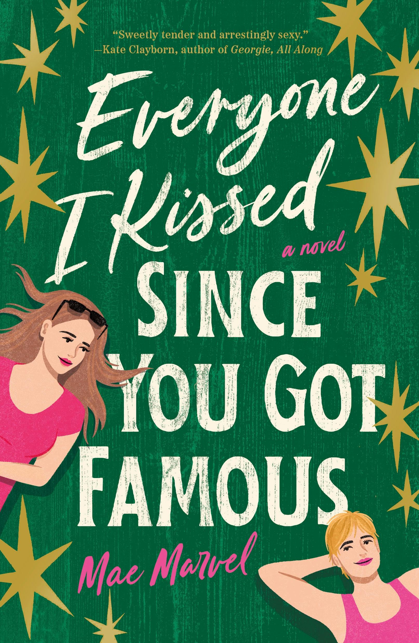 Mae Marvel: Everyone I Kissed Since You Got Famous (Paperback, 2024, St. Martin's Griffin)