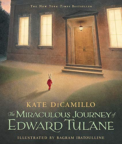 Kate DiCamillo, Bagram Ibatoulline: The Miraculous Journey of Edward Tulane (Paperback, 2007, Candlewick, Candlewick Press)