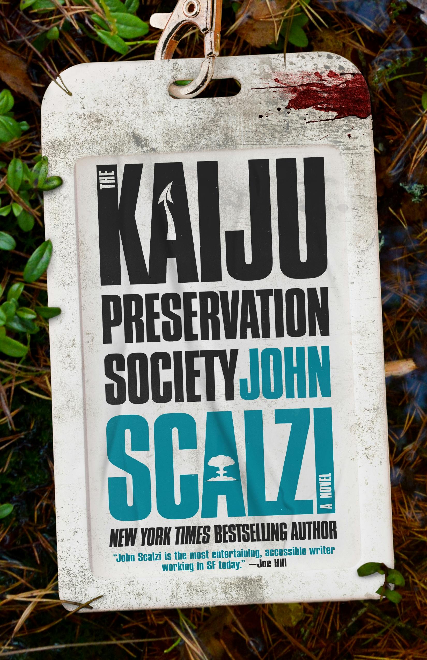 John Scalzi: The Kaiju Preservation Society (Hardcover, 2022, Tor)