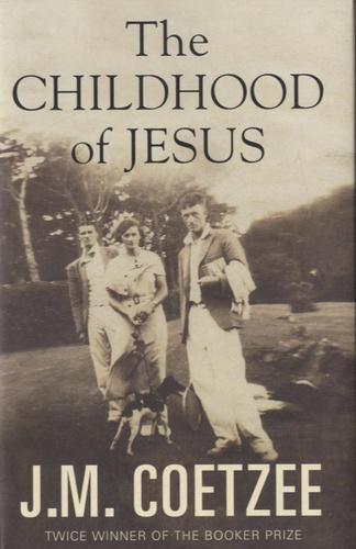 The Childhood of Jesus (Hardcover, 2013, Harvill Secker)