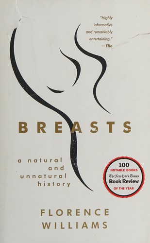 Florence Williams: Breasts (Paperback, 2013, Norton & Company, Incorporated, W. W.)