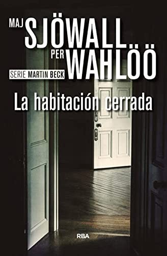 Maj Sjöwall, Per Wahlöö, Elda García: La habitación cerrada (Paperback, Spanish language, 2016, RBA Libros)