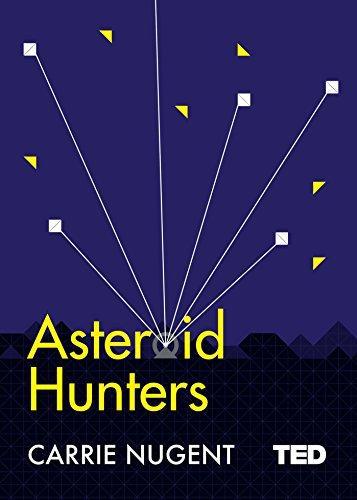 Carrie Nugent: Asteroid Hunters (2017, Simon & Schuster, Limited)