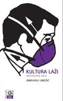 Dubravka Ugrešić: Kultura laži (Paperback, Croatian language, 2008, Fabrika Knjiga)