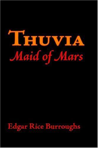 Edgar Rice Burroughs: Thuvia, Maid of Mars (2006)