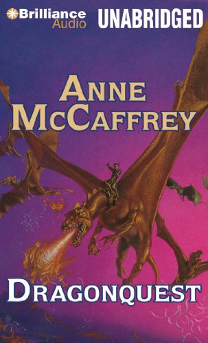 Dick Hill, Anne McCaffrey: Dragonquest (AudiobookFormat, 2013, Brilliance Audio)