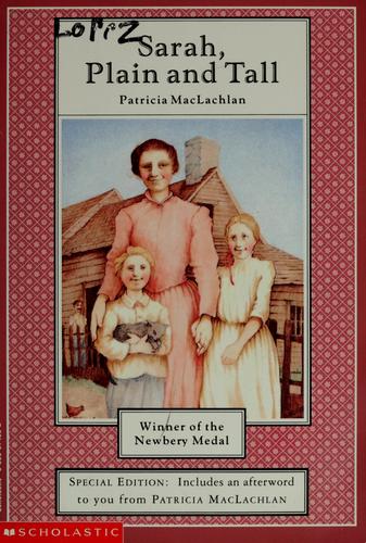 Patricia MacLachlan: Sarah, plain and tall (1996, Scholastic, SCHOLASTIC INC. @)