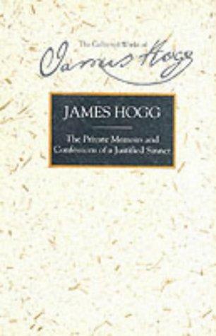 James Hogg: The private memoirs and confessions of a justified sinner (2001, Edinburgh University Press)