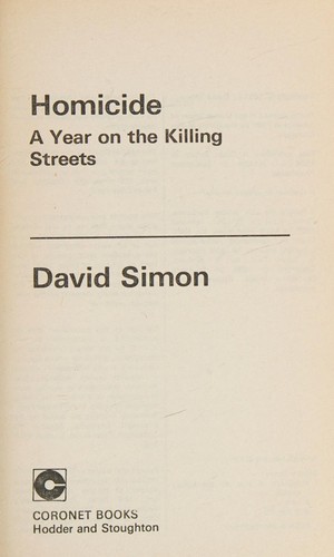 Simon, David: Homicide (1992, Hodder & Stoughton)