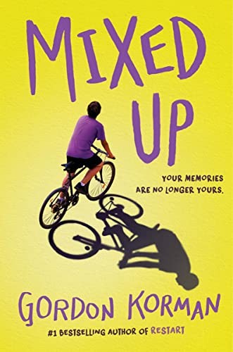 Gordon Korman: Mixed Up (2023, Scholastic, Incorporated, Scholastic Press)