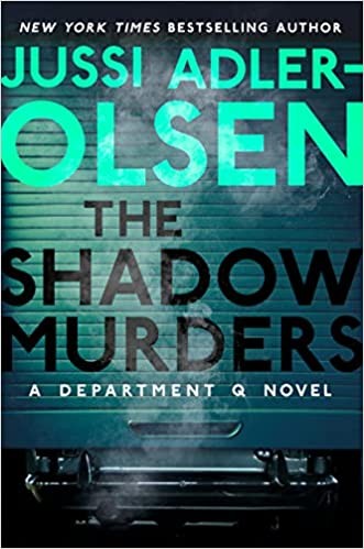 Jussi Adler-Olsen, William Frost: Shadow Murders (2022, Penguin Publishing Group)